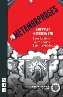 Les Métamorphoses (NHB Modern Plays) - Metamorphoses (NHB Modern Plays)