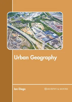 Géographie urbaine - Urban Geography