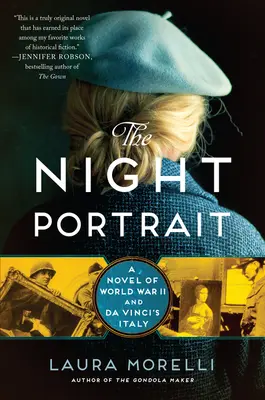 Le portrait de nuit : Un roman sur la Seconde Guerre mondiale et l'Italie de Da Vinci - The Night Portrait: A Novel of World War II and Da Vinci's Italy