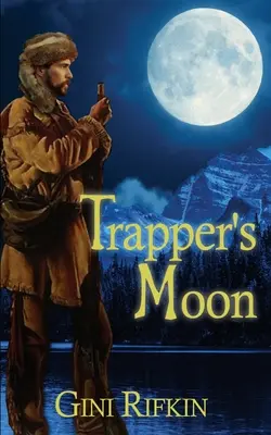 La lune du trappeur - Trapper's Moon