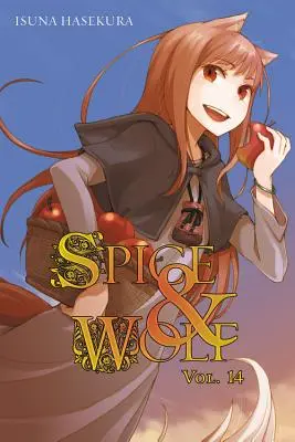 Spice and Wolf, tome 14 (roman léger) - Spice and Wolf, Vol. 14 (Light Novel)