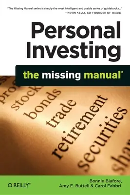 Investissements personnels : Le manuel manquant - Personal Investing: The Missing Manual