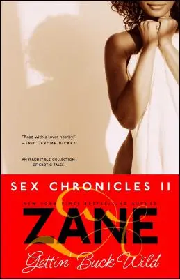 Gettin' Buck Wild : Chroniques sexuelles II - Gettin' Buck Wild: Sex Chronicles II