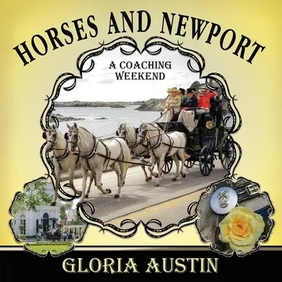 Chevaux et Newport : Un week-end d'entraînement - 2018 - Horses and Newport: A Coaching Weekend - 2018