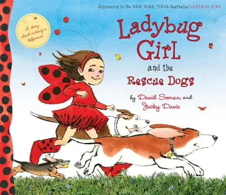 Ladybug Girl et les chiens sauveurs - Ladybug Girl and the Rescue Dogs