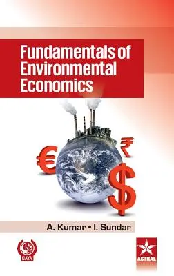 Principes fondamentaux de l'économie de l'environnement - Fundamentals of Environmental Economics