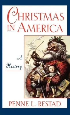 Noël en Amérique : Une histoire - Christmas in America: A History