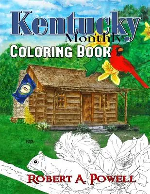 Kentucky Monthly : livre à colorier - Kentucky Monthly Coloring Book