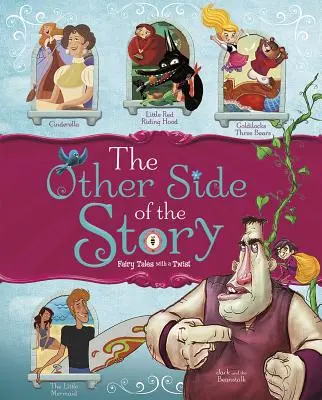 L'autre côté de l'histoire : Les contes de fées avec une touche d'originalité - The Other Side of the Story: Fairy Tales with a Twist