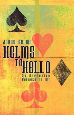 De Helms à Hello - Helms to Hello