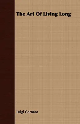 L'art de vivre longtemps - The Art Of Living Long
