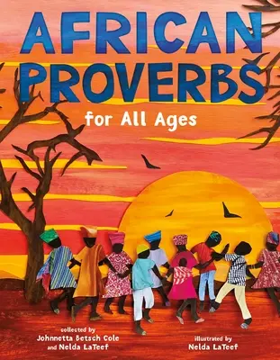 Proverbes africains pour tous les âges - African Proverbs for All Ages