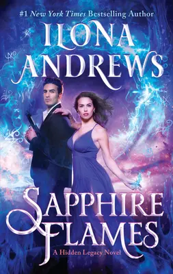 Flammes de saphir : Un roman de l'héritage caché - Sapphire Flames: A Hidden Legacy Novel