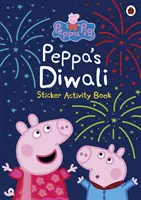 Peppa Pig : Le livre d'activités d'autocollants Diwali de Peppa - Peppa Pig: Peppa's Diwali Sticker Activity Book