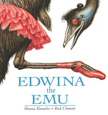 Edwina l'émeu - Edwina the Emu
