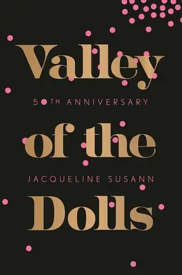 La vallée des poupées - Valley of the Dolls