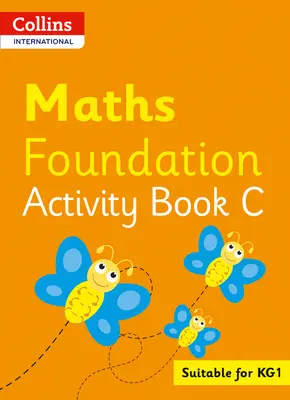 Collins International Foundation - Collins International Maths Foundation Plus Activity Book C