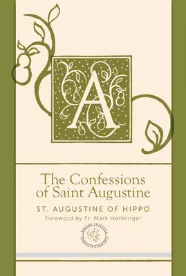 Les Confessions de saint Augustin - The Confessions of Saint Augustine