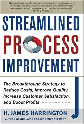 Amélioration des processus rationalisés - Streamlined Process Improvement