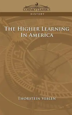 L'enseignement supérieur en Amérique - The Higher Learning in America