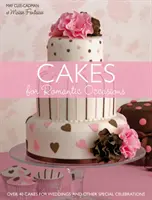 Gâteaux pour les occasions romantiques - Cakes for Romantic Occasions