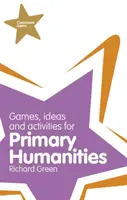 Classroom Gems : Jeux, idées et activités pour les sciences humaines au primaire (histoire, géographie et éducation religieuse) - Classroom Gems: Games, Ideas and Activities for Primary Humanities (History, Georgraphy and RE)