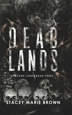 Terres mortes - Dead Lands