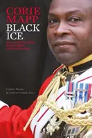 Black Ice - Les mémoires d'un soldat, double amputé et champion du monde - Black Ice - The memoir of a soldier, double amputee and world champion