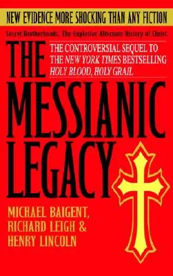 L'héritage messianique - The Messianic Legacy