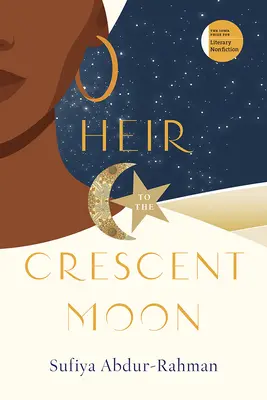 Héritier du croissant de lune - Heir to the Crescent Moon