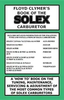 Le livre de Floyd Clymer sur le carburateur Solex - Floyd Clymer's Book of the Solex Carburetor