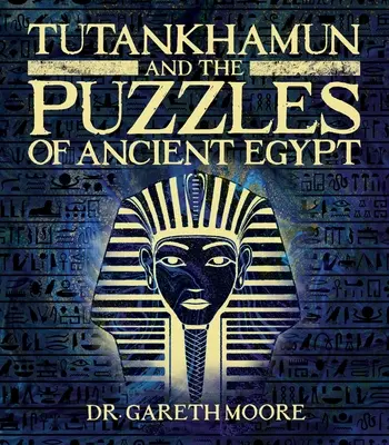 Toutankhamon et les énigmes de l'Égypte ancienne - Tutankhamun and the Puzzles of Ancient Egypt