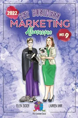 Almanach marketing des entreprises pour animaux de compagnie 2022 n° 9 - Pet Business Marketing Almanac 2022 No. 9