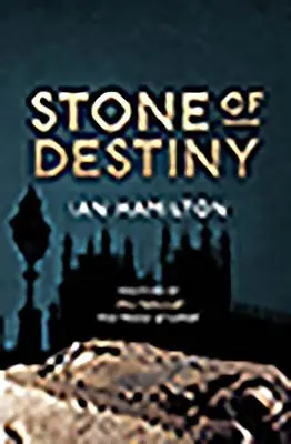 La pierre du destin - Stone of Destiny