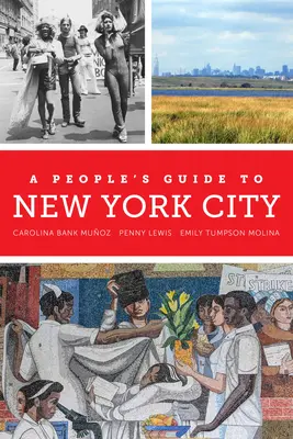 Guide de la ville de New York, 5 - A People's Guide to New York City, 5