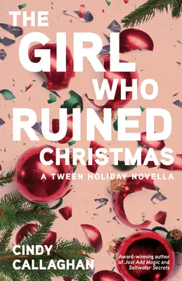 La fille qui a gâché Noël - The Girl Who Ruined Christmas