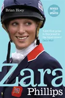 Zara Phillips - Un portrait révélateur d'une championne du monde royale - Zara Phillips - A Revealing Portrait of a Royal World Champion