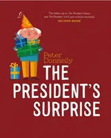 La surprise du Président - The President's Surprise