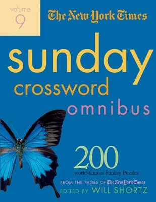 The New York Times Sunday Crossword Omnibus : 200 énigmes du dimanche mondialement connues tirées des pages du New York Times - The New York Times Sunday Crossword Omnibus: 200 World-Famous Sunday Puzzles from the Pages of the New York Times