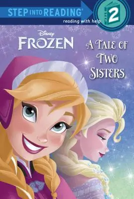 Frozen : L'histoire de deux sœurs - Frozen: A Tale of Two Sisters