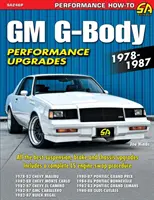 Améliorations des performances des GM G-Body 1978-1987 - GM G-Body Performance Upgrades 1978-1987