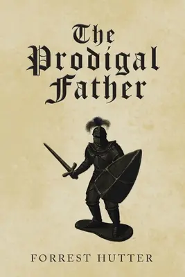 Le père prodigue - The Prodigal Father