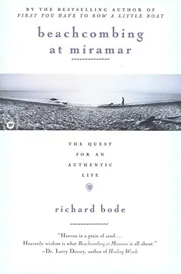 Beachcombing at Miramar : The Quest for an Authentic Life (en anglais) - Beachcombing at Miramar: The Quest for an Authentic Life