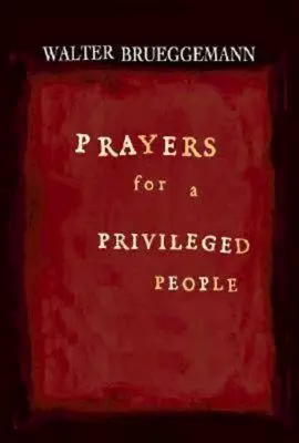 Prières pour un peuple privilégié - Prayers for a Privileged People