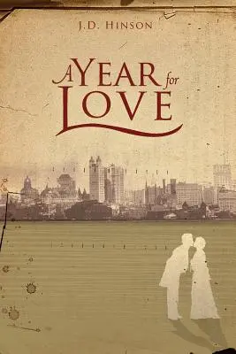 Une année pour l'amour - A Year For Love