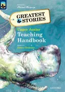 Oxford Reading Tree TreeTops Greatest Stories : Oxford Levels 14 to 20 : Teaching Handbook Upper Junior - Oxford Reading Tree TreeTops Greatest Stories: Oxford Levels 14 to 20: Teaching Handbook Upper Junior
