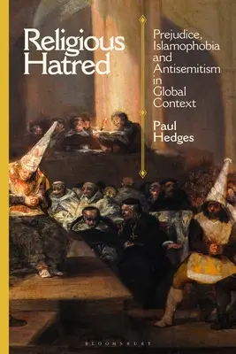 La haine religieuse : Préjugés, islamophobie et antisémitisme dans le contexte mondial - Religious Hatred: Prejudice, Islamophobia and Antisemitism in Global Context