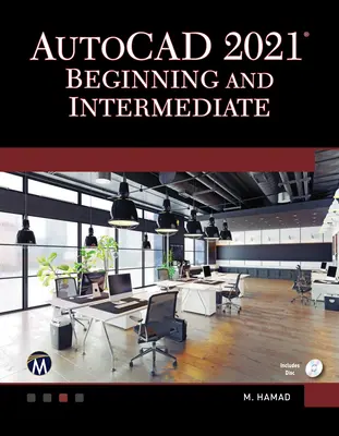 AutoCAD 2021 débutant et intermédiaire - AutoCAD 2021 Beginning and Intermediate