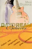 Croyance en un rêve - Daydream Believer