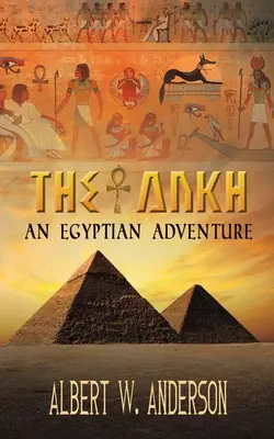 L'Ankh - Une aventure égyptienne - The Ankh - An Egyptian Adventure